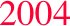 2004