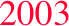 2003