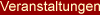 Veranstaltungen