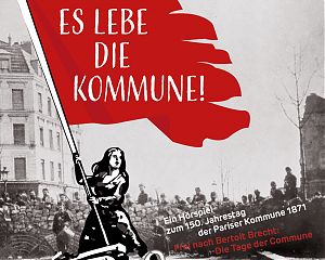 "Es lebe die Kommune!" (Ausschnitt aus dem Cover der CD-Veröffentlichung des Hörspiels)