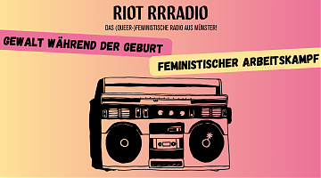 (Grafik: Redaktionsgruppe Riot Rrradio)