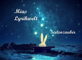 (Bildquelle: PIXABAY - Bildgestaltung: Mia Mondstein)